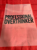 Professional Overthinker DTF Transfer