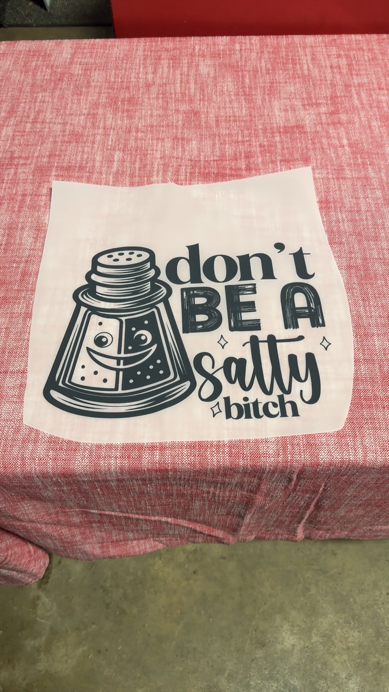 Don’t Be Salty DTF